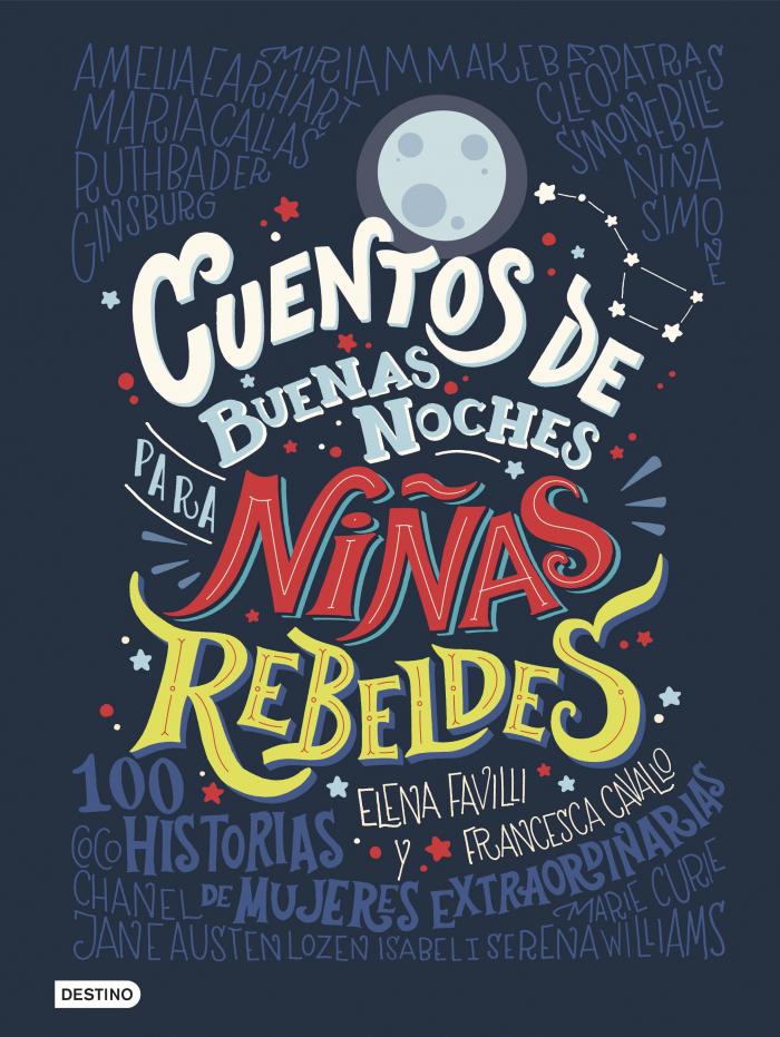 cuentos-de-buenas-noches-para-ninas-rebeldes_elena-favilli_feminismo