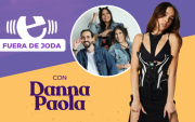 Fuera de Joda con Danna Paola.