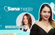 Pódcast Sanamente con la doctora Ana Paula Portilla.