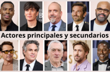 Óscar 2024: actores nominados en principales y secundarios