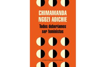 todos-deberiamos-ser-feministas-chimamanda-ngozi-adichie