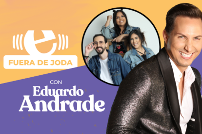 Fuera de Joda con Eduardo Andrade.