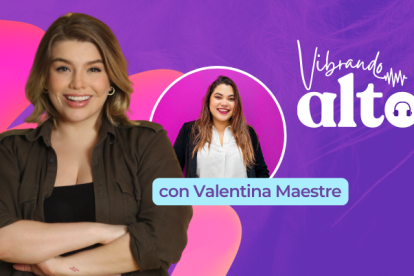 Vibrando Alto con Valentina Maestre.