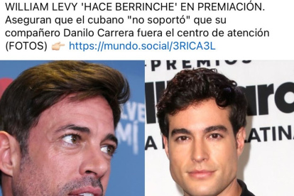 William Levy y Danilo Carrera.
