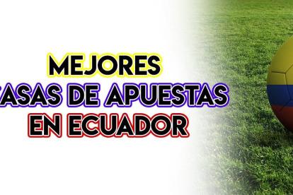 casa de apuestas deportivas ecuador imagen principal