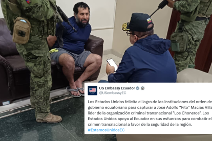 Adolfo Macías, alias Fito, fue capturado. La Embajada de Estados Unidos reiteró su apoyo a Ecuador.