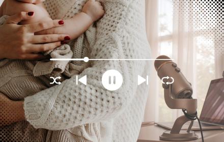 Especialista recomienda ver los podcast para mamás primerizas como un acompañamiento, no como una recomendación médica.