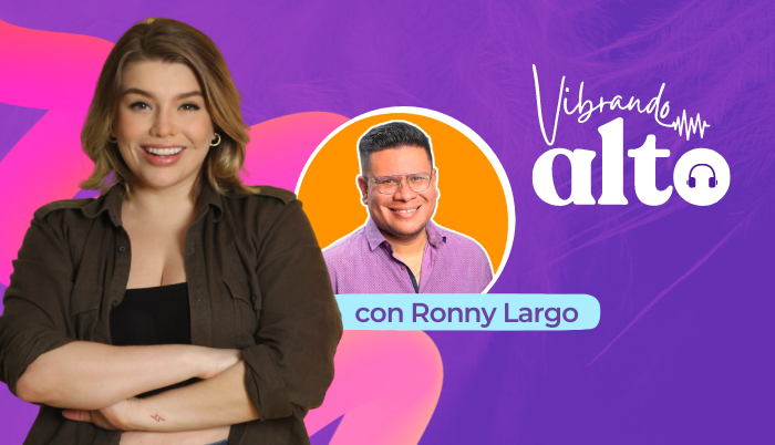 Vibrando alto con Ronny Largo.