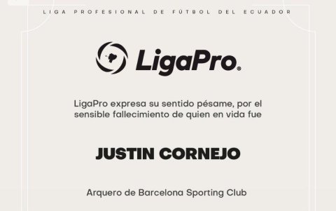 LigaPro y las condolencias que en su momento emitió por el jugador.