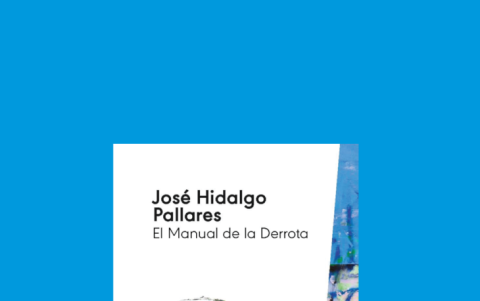 Portada de 'El manual de la derrota', de José Hidalgo Pallares