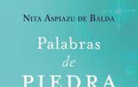 Portada de 'Palabras de Piedra', de la autora Nita Aspiazu de Balda