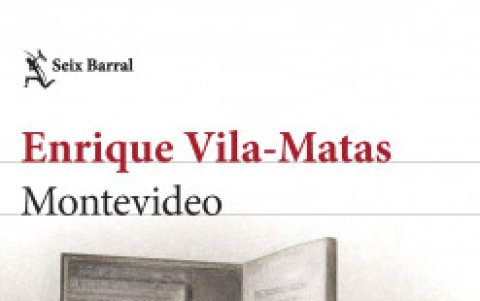 Portada de la obra 'Montevideo', del escritor español Enrique Vila-Matas