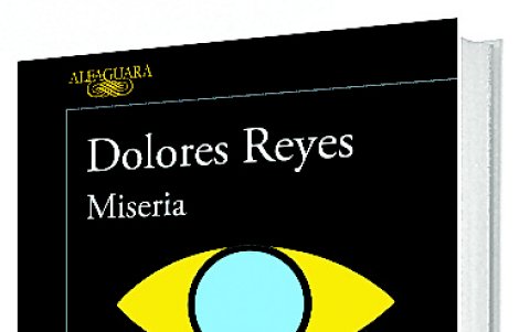 Portada de la novela 'Misería', la nueva obra de la escritora Dolores Reyes.