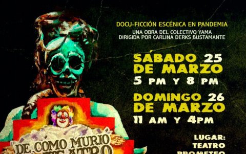 Una obra del colectivo Yama, dirigida por Carlina Derks Bustamante.