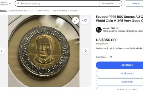 Una moneda de 500 sucres en 350 dólares en eBay.
