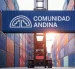 Las exportaciones de bienes de la Comunidad Andina (CAN) al mundo crecieron 11,5 % en 2025.