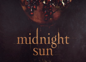 Midnight Sun es la nueva entrega de Stephenie Meyer en la saga de Crepúsculo.