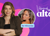 Ile Miranda, la invitada a Vibrando Alto de esta semana.