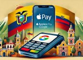 Apple Pay y Google Pay llegaron a Ecuador en días pasados.