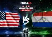 Estados Unidos vs. Paraguay, partido por la jornada 1 del Grupo D del Mundial 2026.