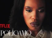 El Poligamo la serie número uno en Netflix