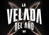 La Velada del Año VI es uno de los eventos del año a nivel de streaming.