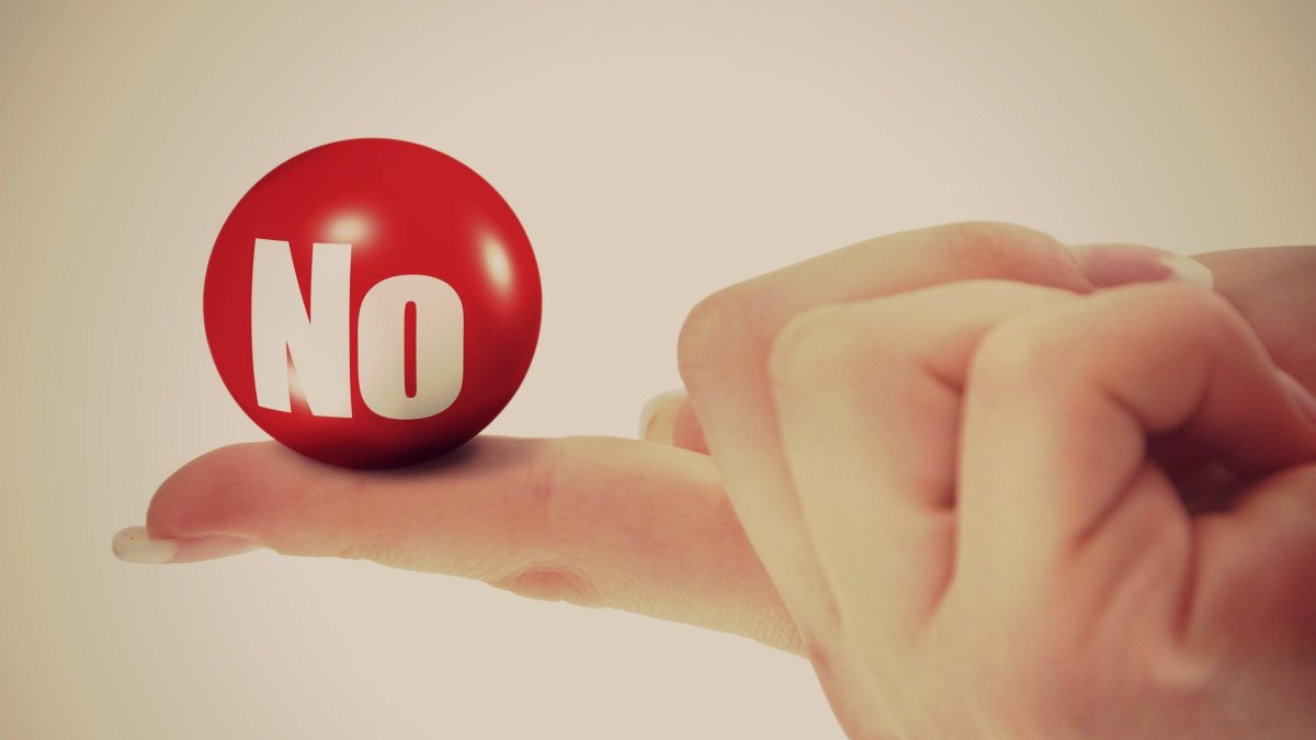 No tenga miedo ni verguenza de negarse a decir o hacer algo