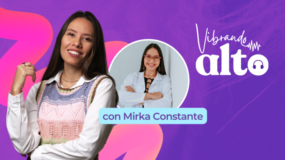 Vibrando alto con Mirka Contreras.
