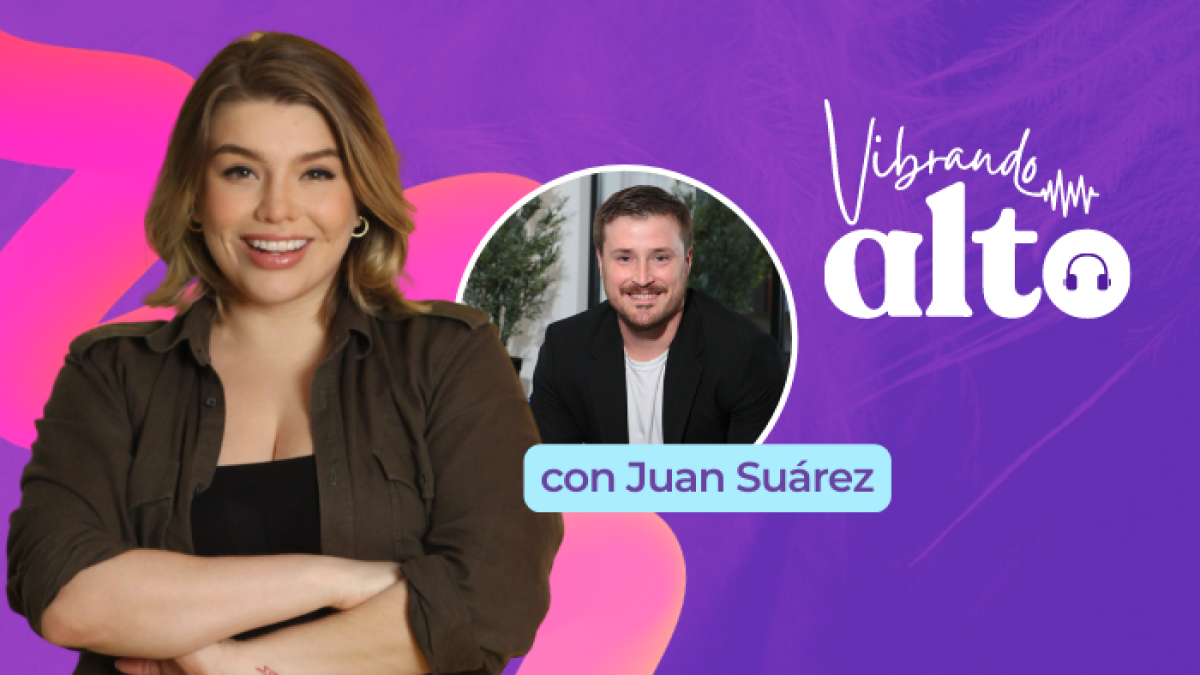 Vibrando Alto con Juan Suárez.