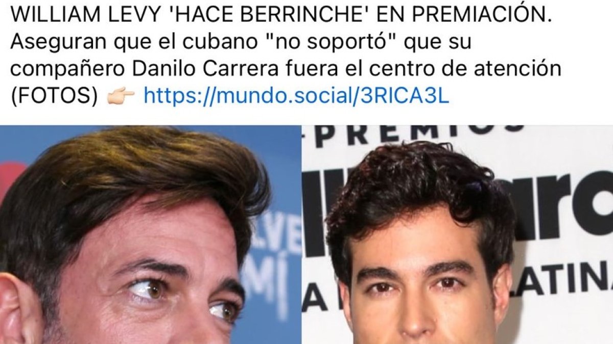 William Levy y Danilo Carrera.