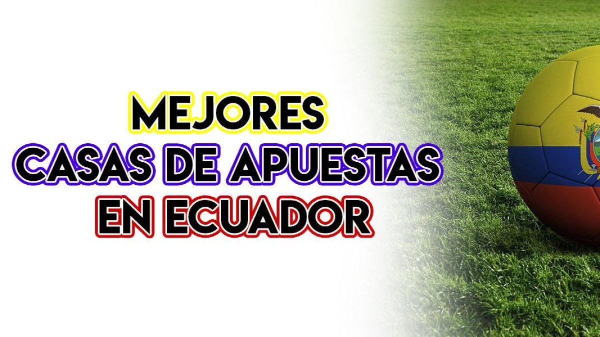 casa de apuestas deportivas ecuador imagen principal