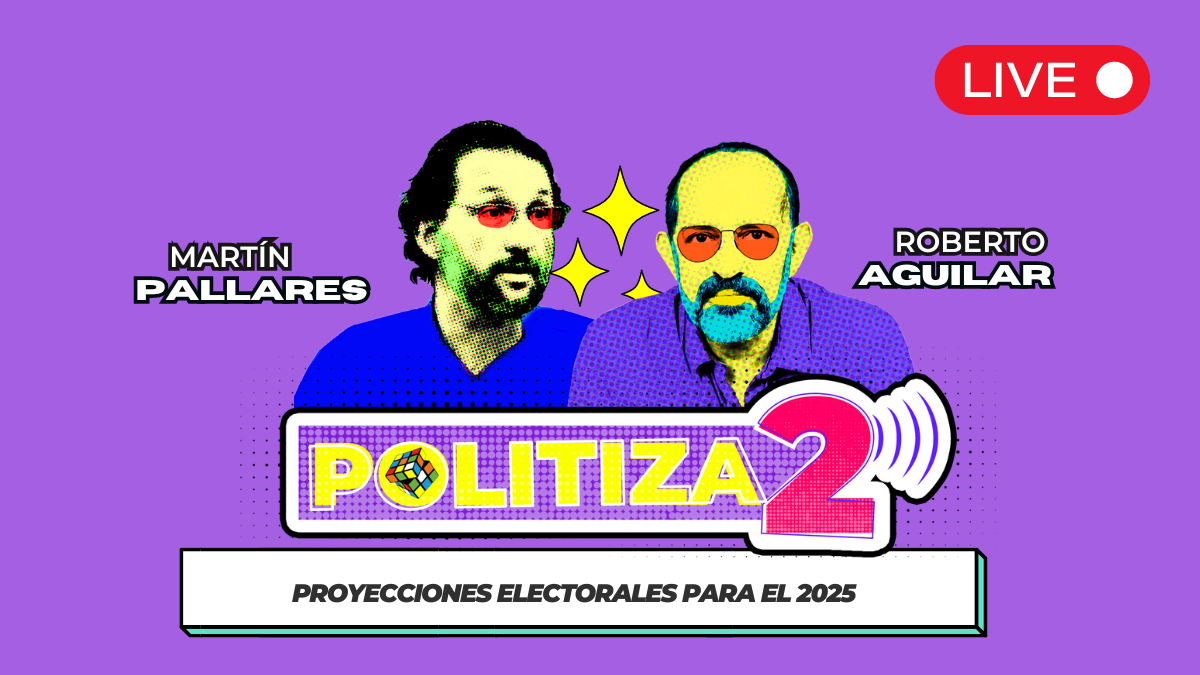 Martín Pallares y Roberto Aguilares se juntan en vivo para este especial de Politizados.