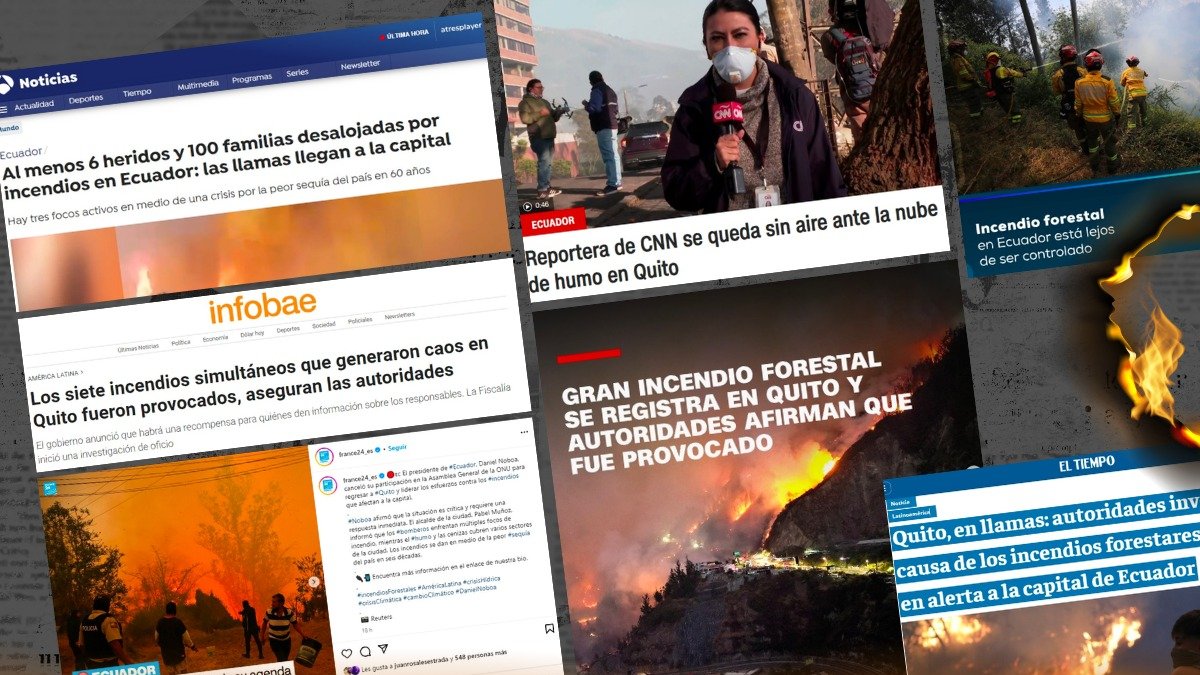 Cobertura internacional de los incendios forestales que azotan a Quito.