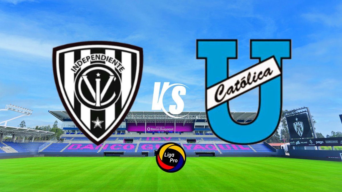 Independiente del Valle vs. Universidad Católica.