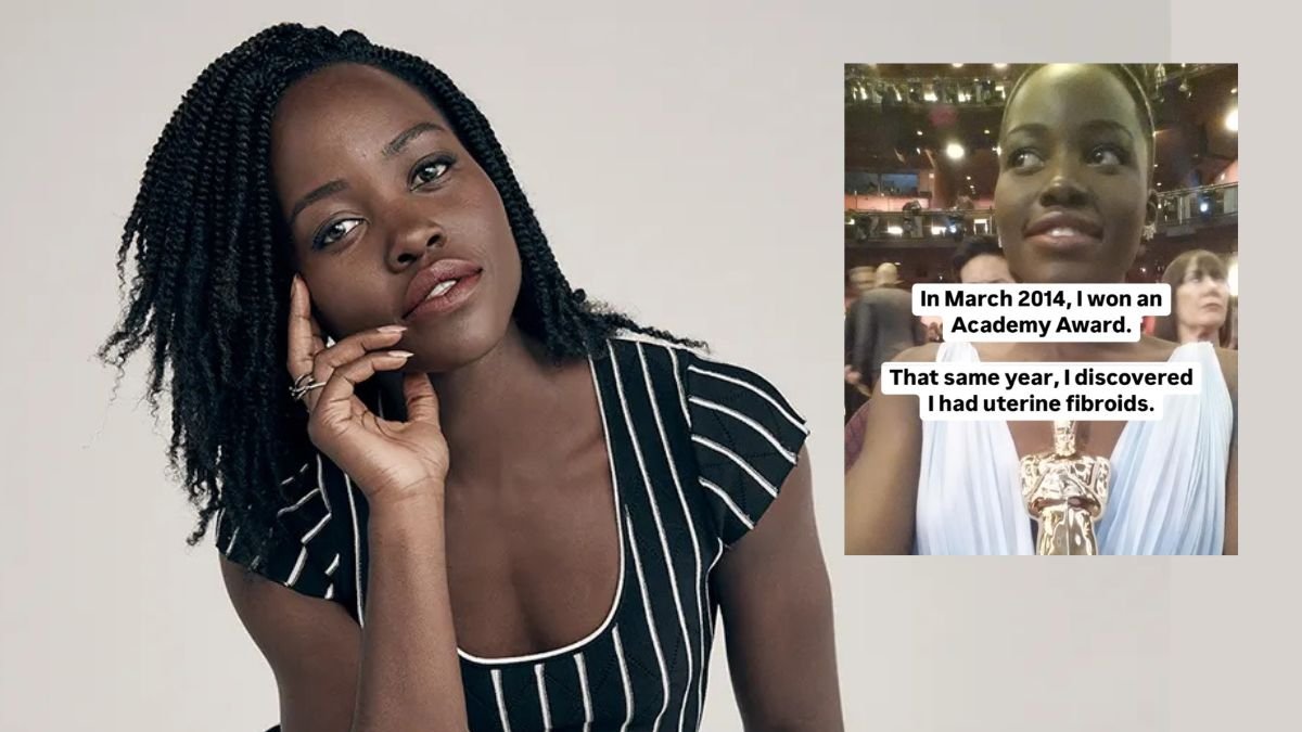 Lupita Nyong'o habla sobre su fibrosis uterina