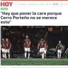 La prensa paraguaya se mostró muy crítica con lo sucedido con Cerro Porteño.