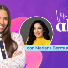 Vibrando alto con Mariana Bermúdez.