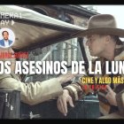 Los asesinos de la luna.