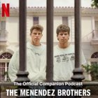 La historia de los hermanos Menéndes llama tanto la atención que, además de la serie y varios documentales, ahora hay un pódcast con entrevistas a los protagonistas.
