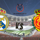 Real Madrid enfrenta al Mallorca en la Supercopa de España 2025.